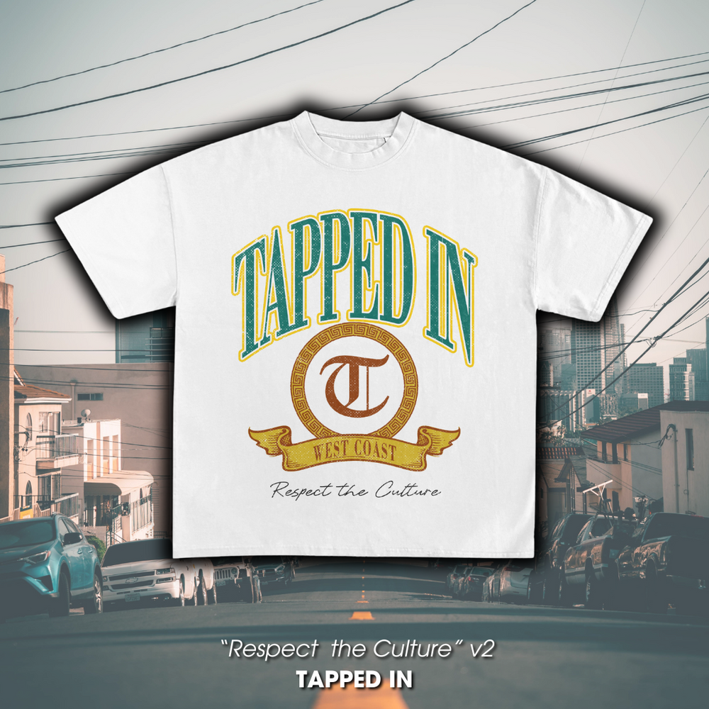 "Respect the Culture" West Coast T-Shirt by TAPPED IN